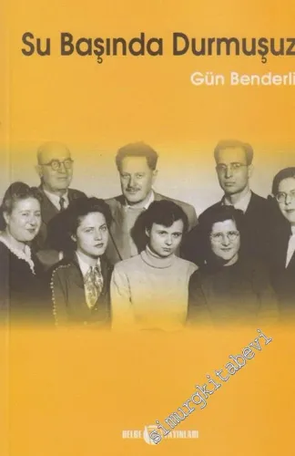Su Başında Durmuşuz -        2003