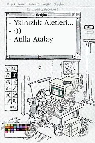 Yalnızlık Aletleri -        2011