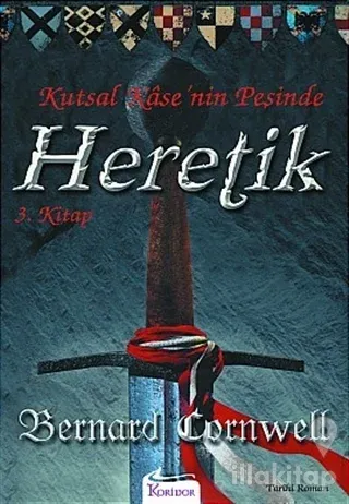 Heretik Kutsal Kase'nin Peşinde 3. Kitap
