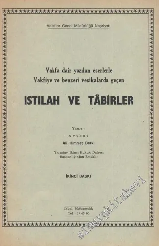 Vakfa Dair Yazılan Eserlerle Vakfiye ve Benzeri Vesikalarda Geçen Istılah ve Tabirler -