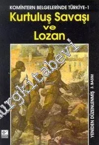 Komintern Belgelerinde Türkiye 1: Kurtuluş Savaşı ve Lozan -        1977