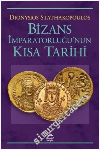 Bizans İmparatorluğu'nun Kısa Tarihi -