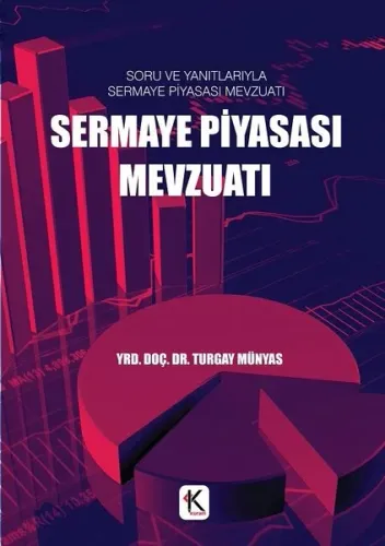 Sermaye Piyasası Mevzuatı; Soru ve Yanıtlarıyla