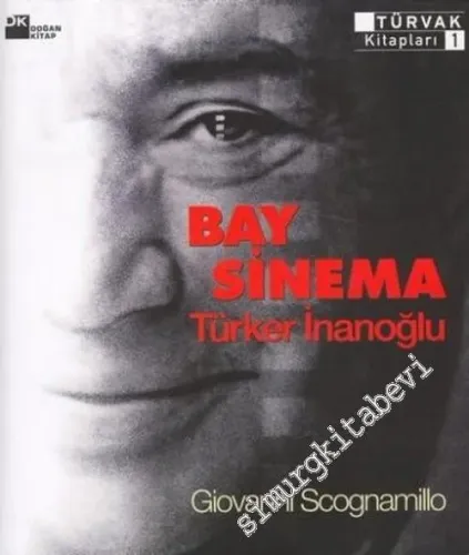 Bay Sinema: Türker İnanoğlu -        2004