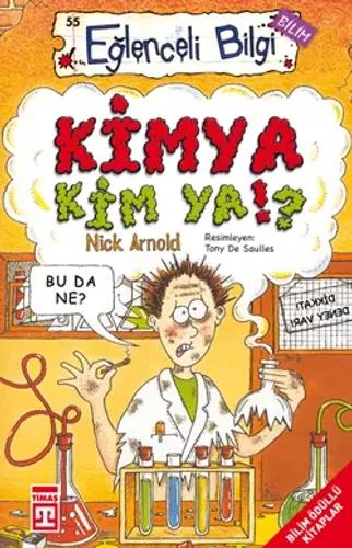 Kimya Kim Ya!? Eğlenceli Bilgi - 55