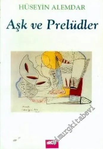 Aşk ve Prelüdler -