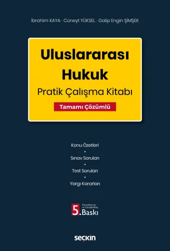Uluslararası Hukuk Pratik Çalışma Kitabı İbrahim Kaya