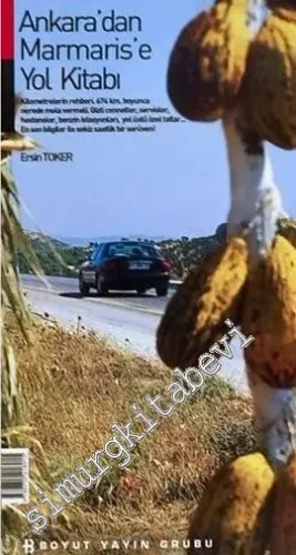 Ankara'dan Marmaris'e Yol Kitabı -