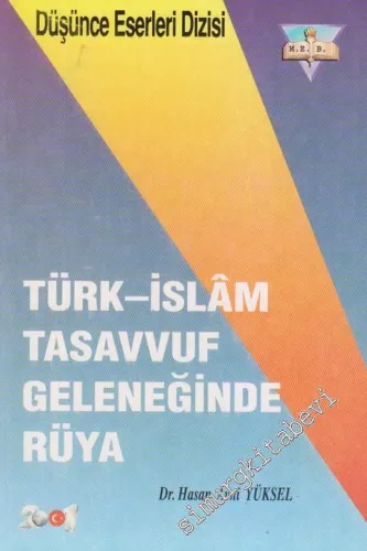 Türk İslâm Tasavvuf Geleneğinde Rüya -
