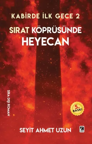 SIRAT KÖPRÜSÜNDE HEYECAN