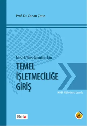 Meslek Yüksekokulları için Temel İşletmeciliğe Giriş