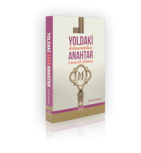 Yoldaki 99 Anahtar Esmaül Hüsna