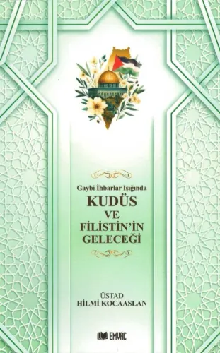 Kudüs ve Filistin'in Geleceği