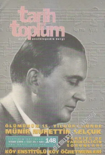 Tarih ve Toplum Aylık Ansiklopedik Dergi - Sayı: 148  25    Nisan 1996