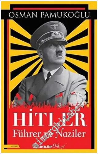 Hitler Führer ve Naziler  -         2021