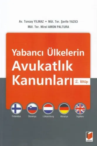 Yabancı Ülkelerin Avukatlık Kanunları ( 2.Kitap )