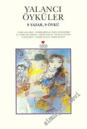 Yalancı Öyküler: 9 Yazar, 9 Öykü -        2003