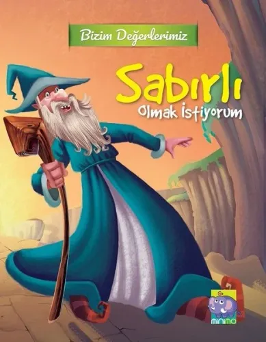 Bizim Değerlerimiz Sabırlı Olmak İstiyorum
