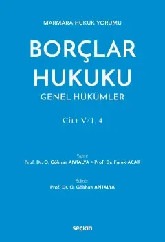Borçlar Hukuku Genel Hükümler Cilt: V/1, 4