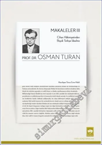 Makaleler 3: Cihan Hâkimiyetinden Büyük Türkiye İdealine -