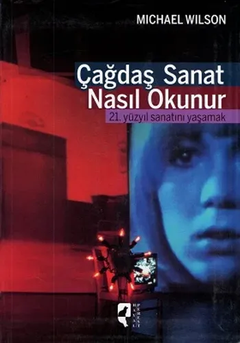 Çağdaş Sanat Nasıl Okunur