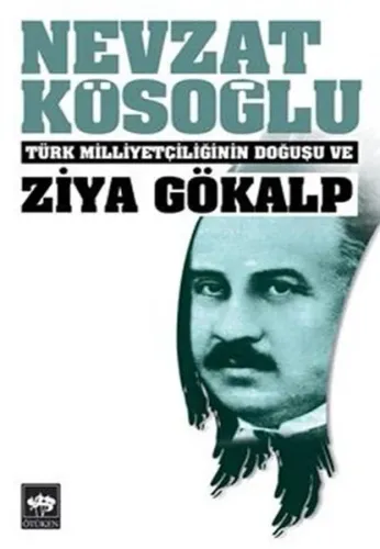 Türk Milliyetçiliğinin Doğuşu Ziya Gökalp