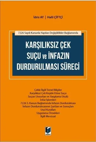 Karşılıksız Çek Suçu Ve İnfazın Durdurulması Süreci