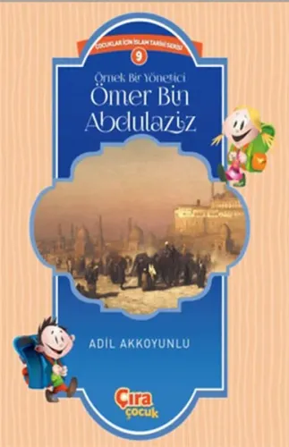 Örnek bir yönetici Ömer Bin Abdülaziz