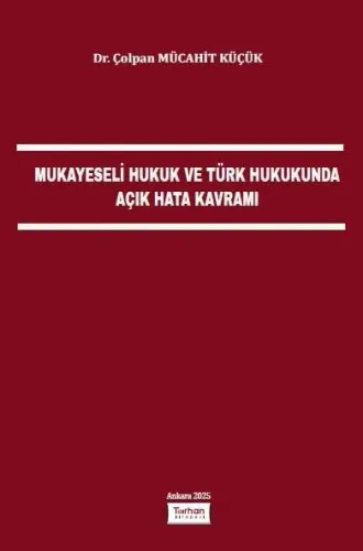 Mukayeseli Hukuk ve Türk Hukukunda Açık Hata Kavramı