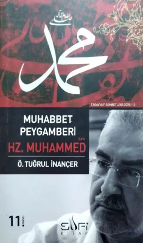 Muhabbet Peygamberi Hz. Muhammed (sav) (İmzalı, İthaflı)