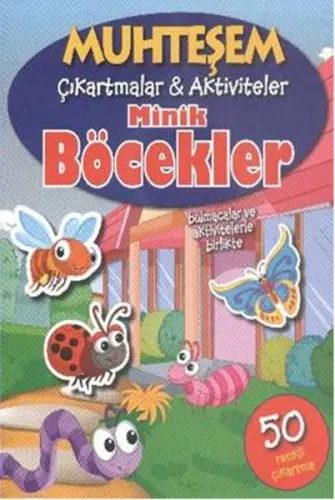 Muhteşem Çıkartmalar-Aktiviteler; Minik Böcekler