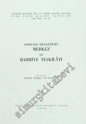Osmanlı Devleti'nin Merkez ve Bahriye Teşkilatı -        1988