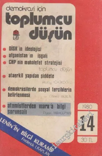 Demokrasi İçin Toplumcu Düşün Dergisi - Dosya: Lenin'in Bilgi Kuramı - Frederick I. Kaplan - Sayı: 14      Ocak - Şubat