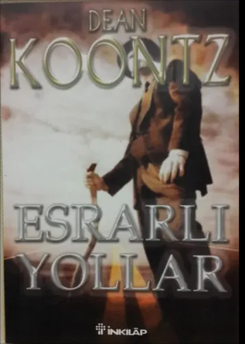 Esrarlı Yollar DEAN KOONTZ