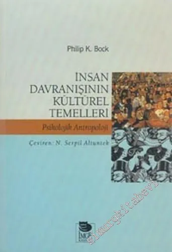 İnsan Davranışının Kültürel Temelleri: Psikolojik Antropoloji -        2001