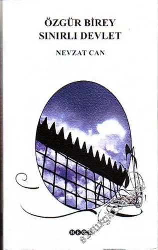 Özgür Birey Sınırlı Devlet: Ayn Rand'ın Siyaset Felsefesi -         2005
