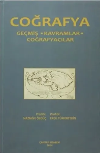 Coğrafya Geçmiş - Kavramlar - Coğrafyacılar