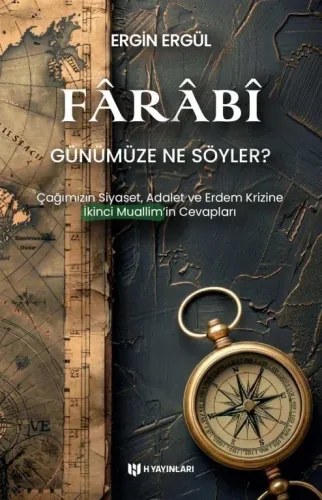 Farabi Günümüze Ne Söyler?