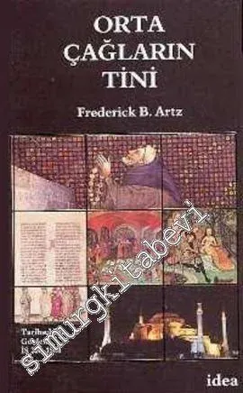Orta Çağların Tini: Tarihsel Bir Gözlem: İ. S. 200 - 1500 -         2006