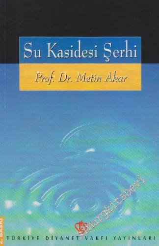 Su Kasidesi Şerhi -