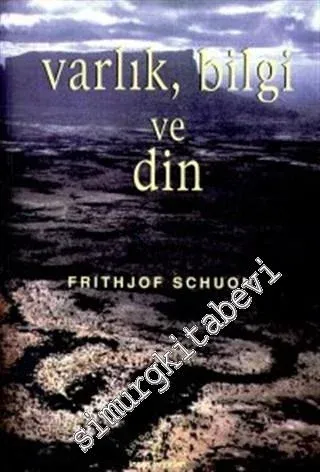Varlık, Bilgi ve Din -        1997