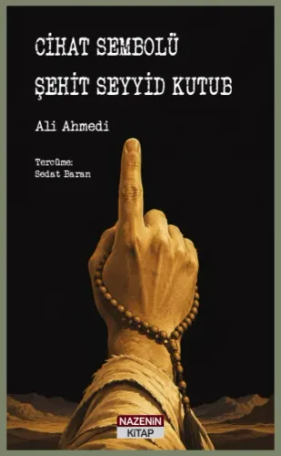 Cihat Sembolü Şehit Seyyid Kutub