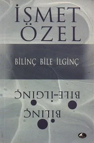 Bilinç Bile İlginç
