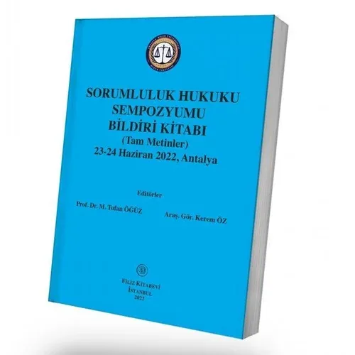 Sorumluluk Hukuku Sempozyumu Bildiri Kitabı