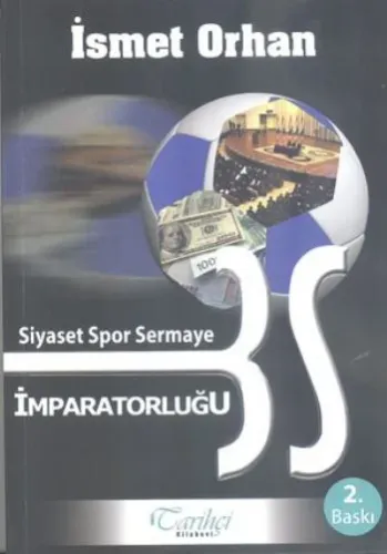 Siyaset Spor Sermaye İmparatorluğu