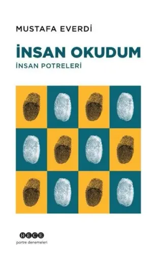 İnsan Okudum - İnsan Potreleri