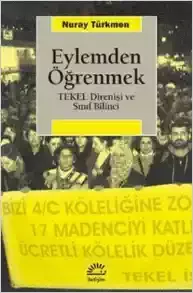 Eylemden Öğrenmek: Tekel Direnişi ve Sınıf Bilinci