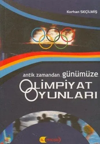 Antik Zamandan Günümüze Olimpiyat Oyunları