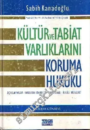 Kültür ve Tabiat Varlıklarını Koruma Hukuku -