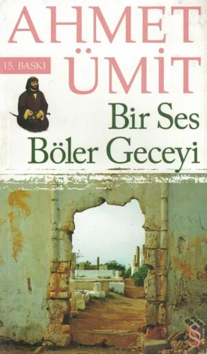 Bir Ses Böler Geceyi
